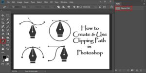 How to Use the Photoshop Pen Tool to Clipping Path Perfectly