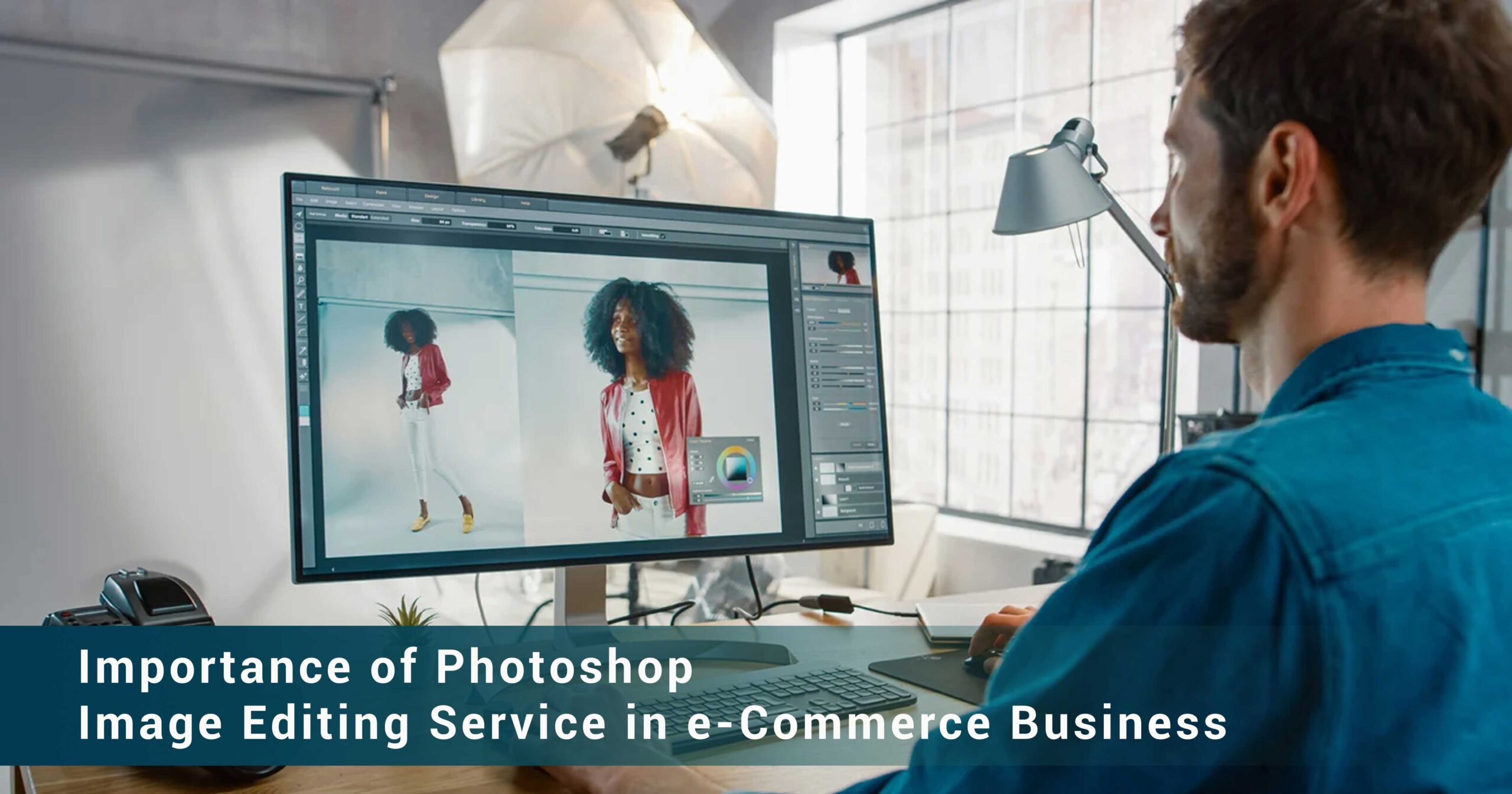 Importance of Photoshop Image Editing Service in eCommerce Business